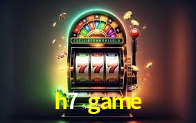 h7 game,h7.game
